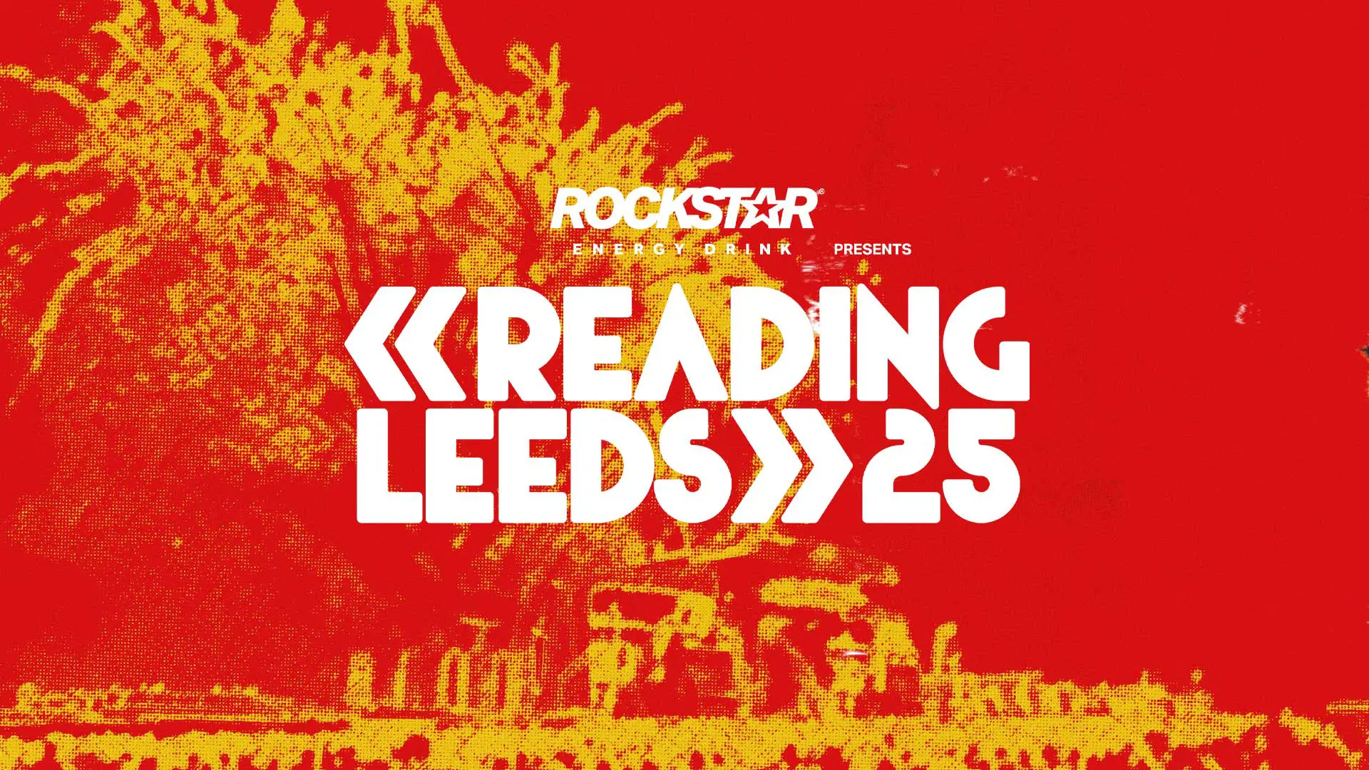 - Rockstar Energy presents Reading and Leeds
