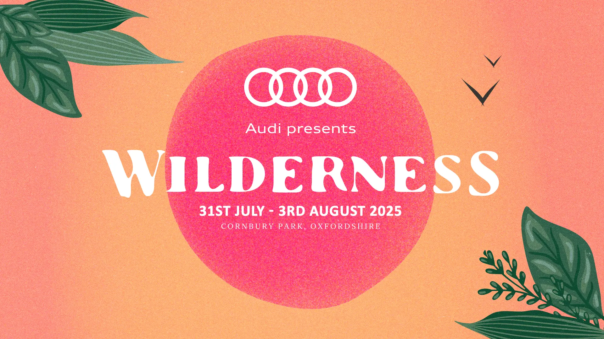 - AUDI PRESENTS WILDERNESS